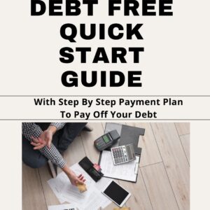 Debt Free Quick Start Guide