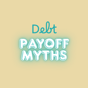 sign of Debt Payoff myths