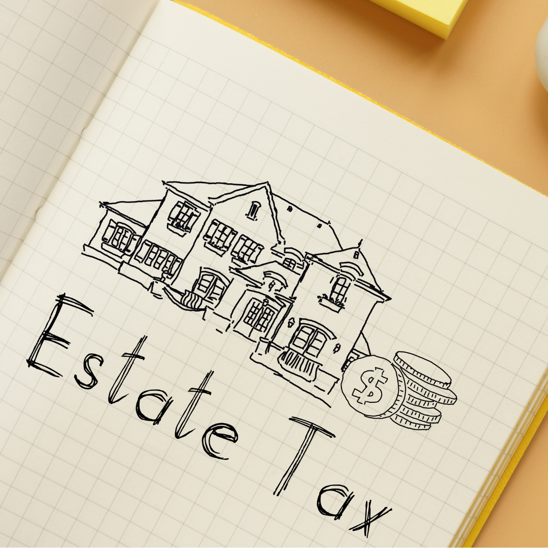 words that say estate taxes for estate taxes after death